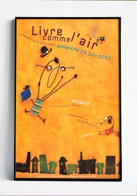 Affiche créée en 2003 par C. Voltz à l'occasion de la 3ème fête du livre et de la lecture "Livre comme l'air" à Roubaix.