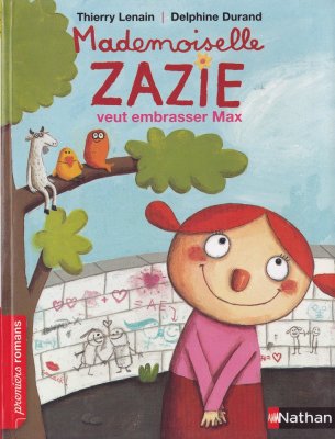 Album "Mademoiselle Zazie veut embrasser Max" présenté dans l'exposition - Éditions Nathan